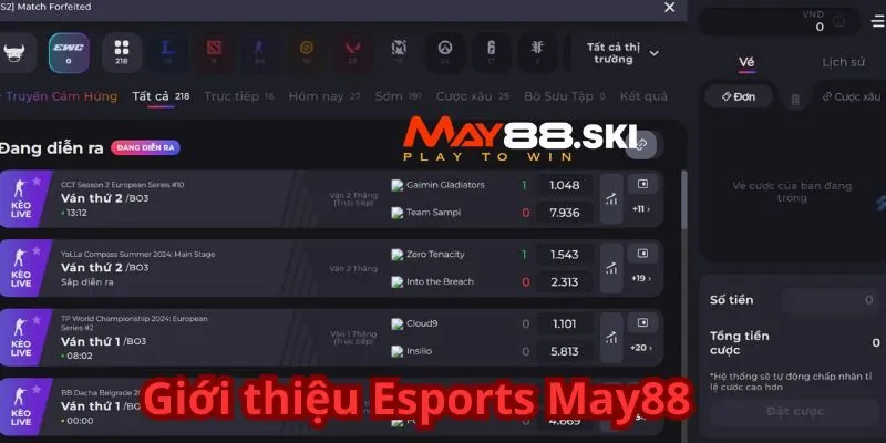 Giới thiệu Esports May88