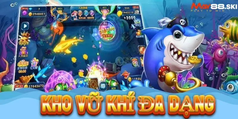 Kho vũ khí đa dạng, độc đáo