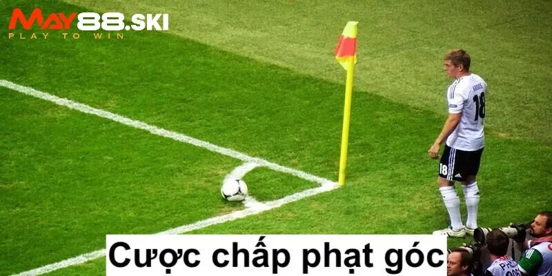 Cược phạt góc theo tỷ lệ chấp từ nhà cái