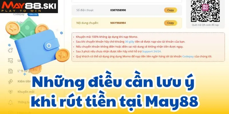 Những điều cần lưu ý khi rút tiền tại May88