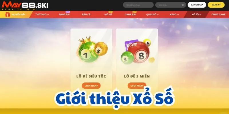 Xổ Số là trò chơi được anh em cược thủ mong đợi.