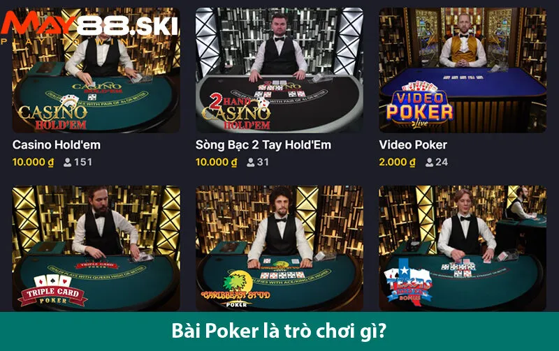 Thỏa Mãn Đam Mê Cùng Game Chơi Bài Poker Trên may 88 ski