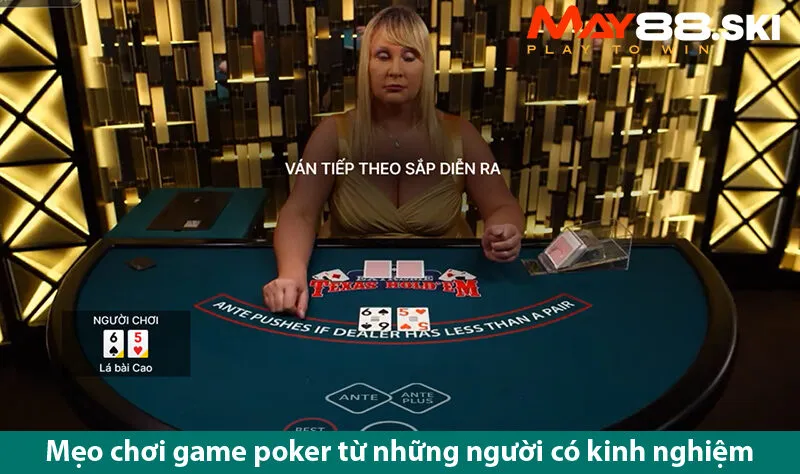 Thỏa Mãn Đam Mê Cùng Game Chơi Bài Poker Trên may 88 ski