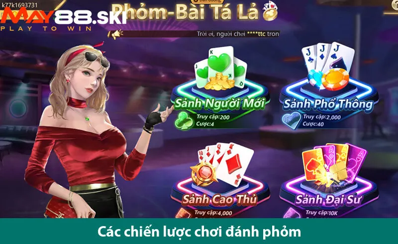 Các chiến thuật chơi bài phỏm tá lả hay cho các bet thủ
