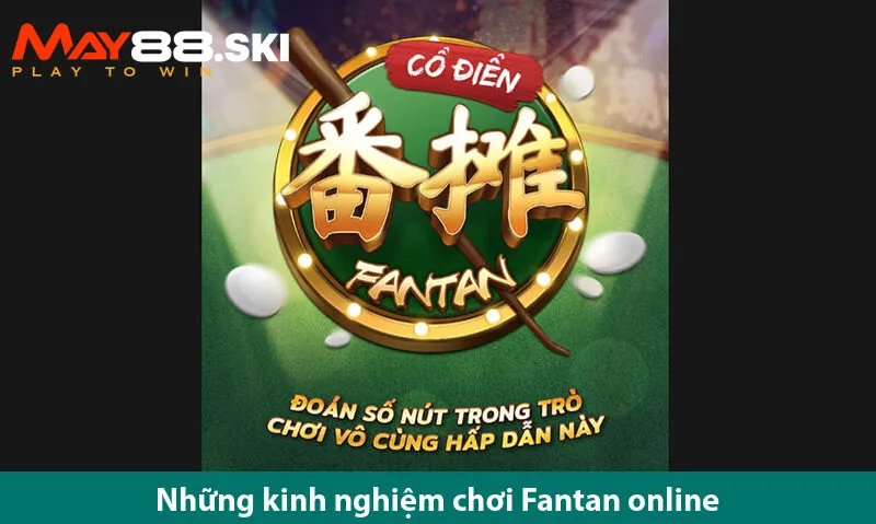 Fan tan đổi thưởng game hấp dẫn dễ chơi dễ thắng