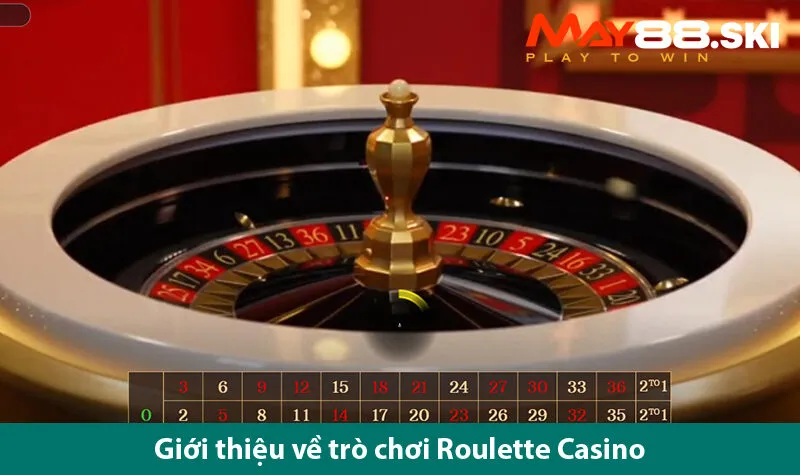Các thông tin mà anh em cần nắm rõ về trò chơi Roulette casino