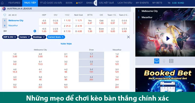 Tổng hợp các kèo bàn thắng và mẹo đặt cược siêu chuẩn