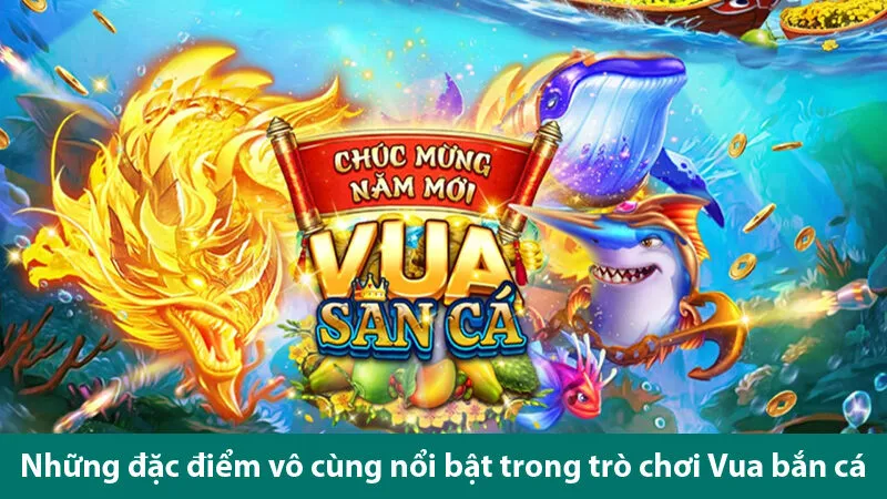 Trải nghiệm trò chơi Vua bắn cá tuyệt đỉnh và các bí quyết săn cá hay nhất